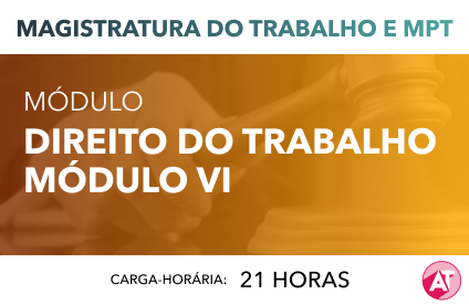 DIREITO DO TRABALHO - MDULO 6